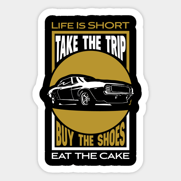 'Life Is Short Take The Trip ' Funny Vacation Sticker by ourwackyhome